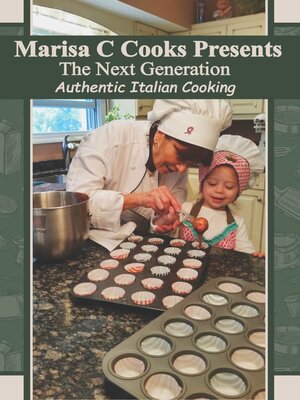 cover image of The Next Generation of Authentic Italian Cooking